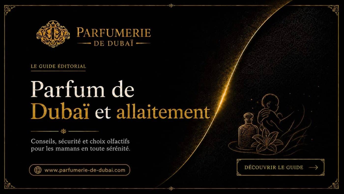 Dubai perfume and breastfeeding: is it safe to wear?